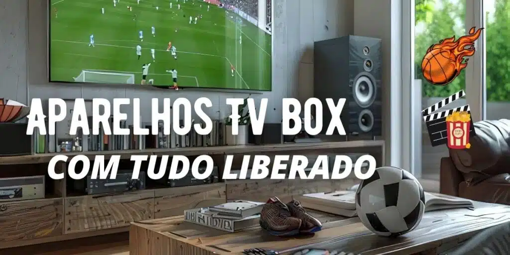 Lista com opcoes de aparelho tv box com canais liberados 1200 x 600 px